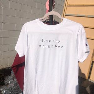 Love Thy Neighbor